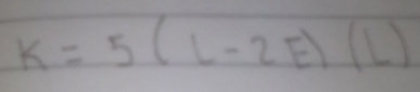 k=5(L-2E)(L)