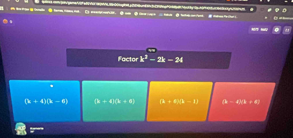 Ece Mrpe Osnaí Games, Videos, Hoß I av a script old 20f .. Clever | Log in Nebut Texthelp com Famit. Wellinesa Pie Charl (...
a
9073 9682
1/5
Factor k^2-2k-24
(k+4)(k-6) (k+4)(k+6) (k+6)(k-1) (k-4)(k+6)
Kamarie
M'