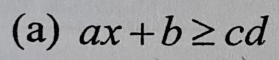 ax+b≥ cd