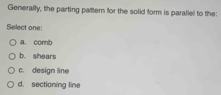 Solved: Generally, the parting pattern for the solid form is parallel ...