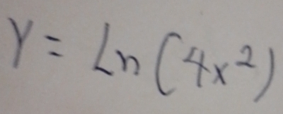 y=ln (4x^2)