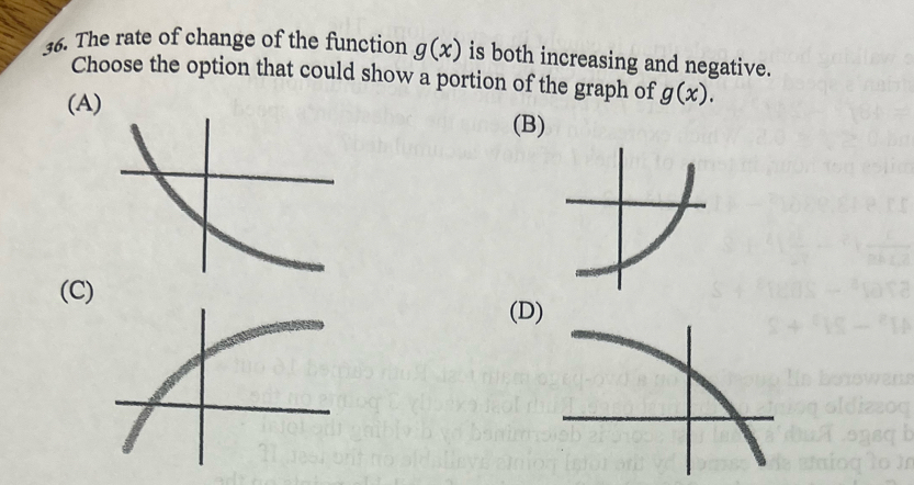 Solved: The rate of change of the function g(x) is both increasing and ...