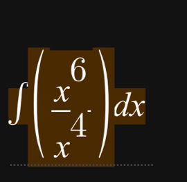 f( x^6/x^4 )dx