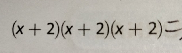 (x+2)(x+2)(x+2)