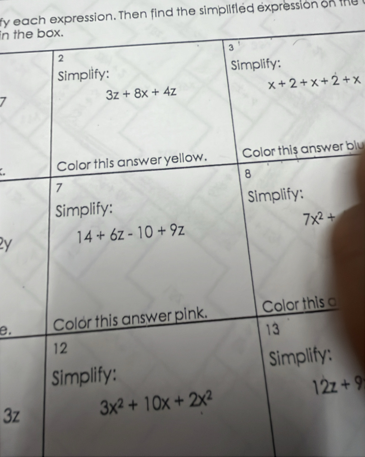 fy each expression. Then find the simplified expression on the
in th
7
a
blu
2y
e.
3z