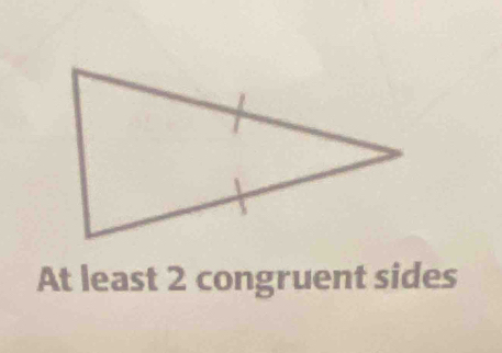 At least 2 congruent sides