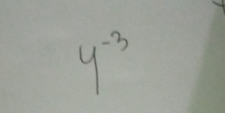 y^(-3)