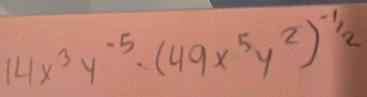 14x^3y^(-5)· (49x^5y^2)^-1/2