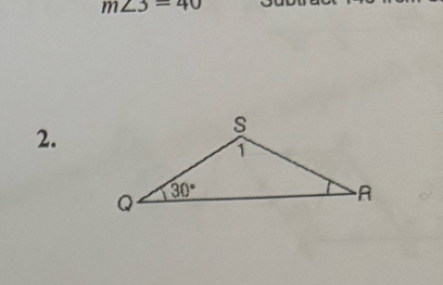 m∠ 3=40
2.