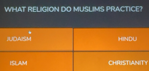 Solved: WHAT RELIGION DO MUSLIMS PRACTICE? JUDAISM HINDU ISLAM ...