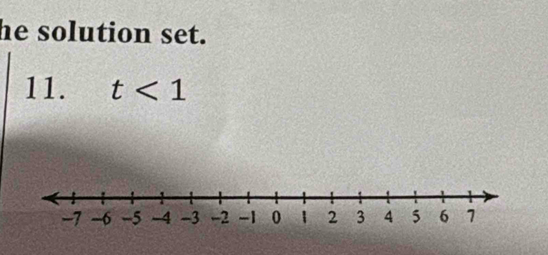 he solution set. 
11. t<1</tex>