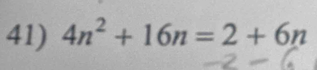 4n^2+16n=2+6n