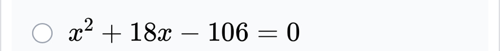 x^2+18x-106=0