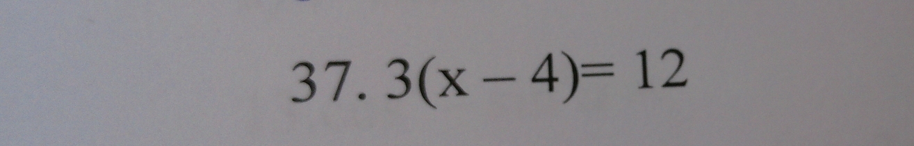 3(x-4)=12