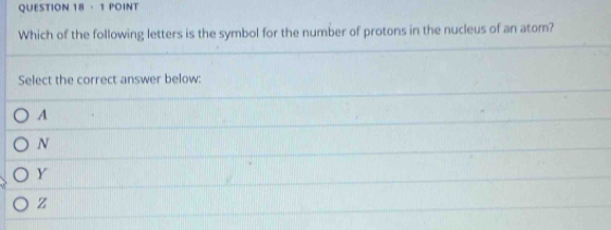 · 1 POINT Which of the following letters is the symbol for the number ...