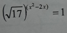 (sqrt(17))^(x^2-2x)=1