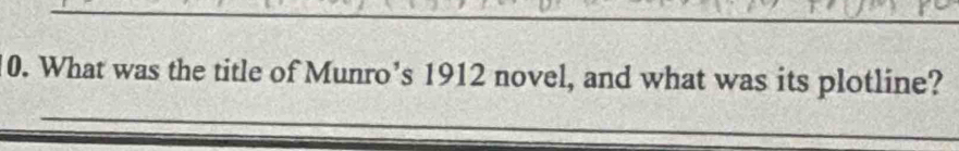 What was the title of Munro’s 1912 novel, and what was its plotline? 
_