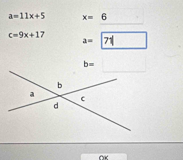 a=11x+5
x=6
c=9x+17
a=|71| frac 
b=
OK