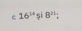 16^(14) si 8^(21) :