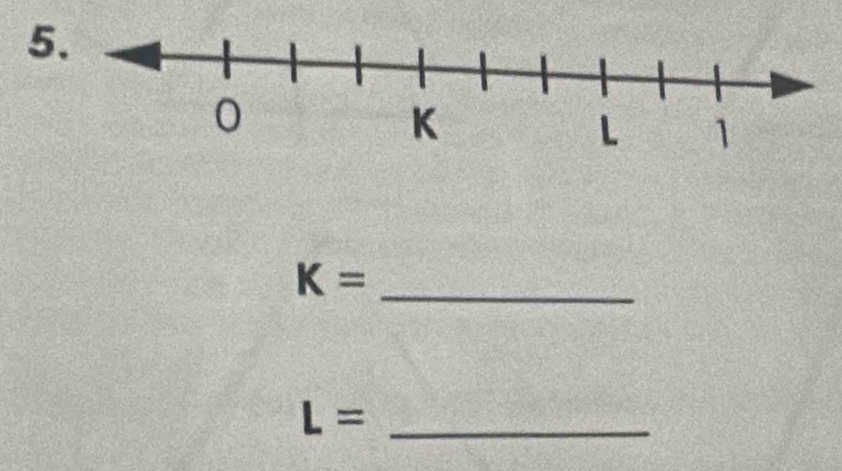 K=
L= _