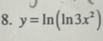 y=ln (ln 3x^2)