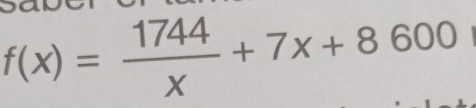 f(x)= 1744/x +7x+8600