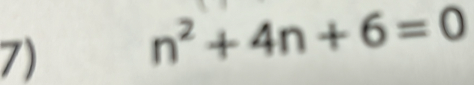 n^2+4n+6=0