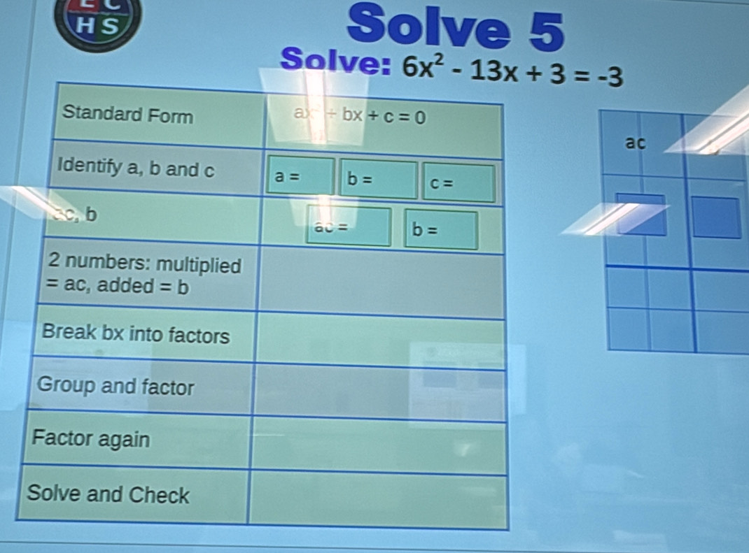 HS
Solve 5
Solve: 
ac