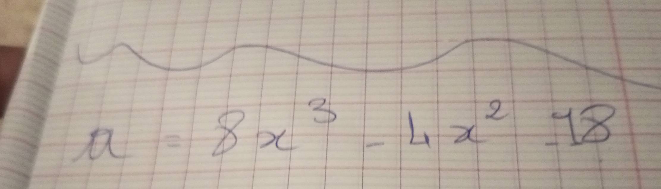 a=8x^3-4x^2-18