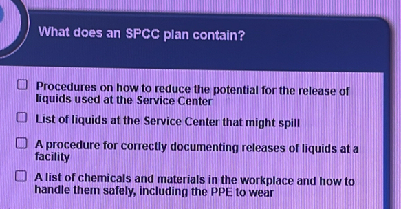 Solved: What does an SPCC plan contain? Procedures on how to reduce the ...