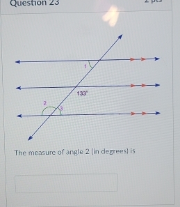 The measure of angle 2 (in degrees) is