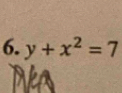 y+x^2=7