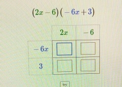 (2x-6)(-6x+3)
try