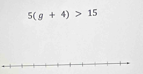 5(g+4)>15