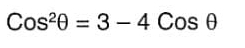 Cos^2θ =3-4Cosθ