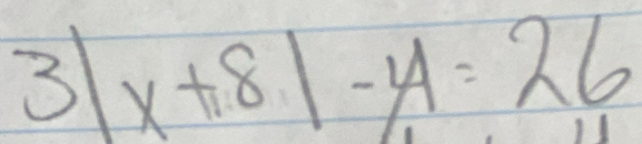 3|x+8|-4=26