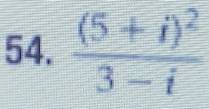 frac (5+i)^25-i