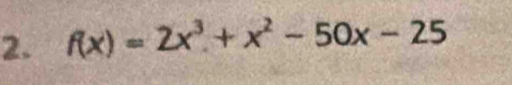 f(x)=2x^3+x^2-50x-25