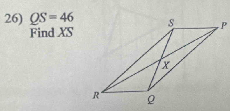 QS=46
Find XS