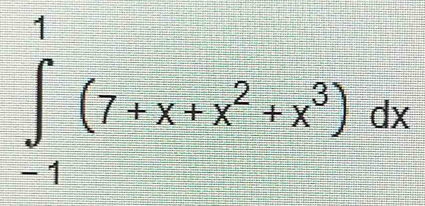 ∈tlimits _(-1)^1(7+x+x^2+x^3)dx