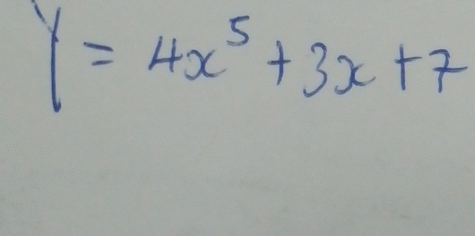 y=4x^5+3x+7