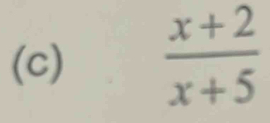  (x+2)/x+5 