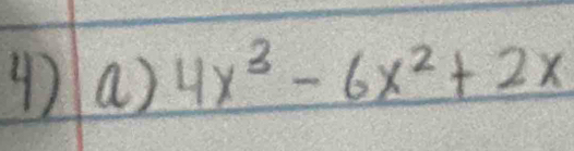 ④) a) 4x^3-6x^2+2x