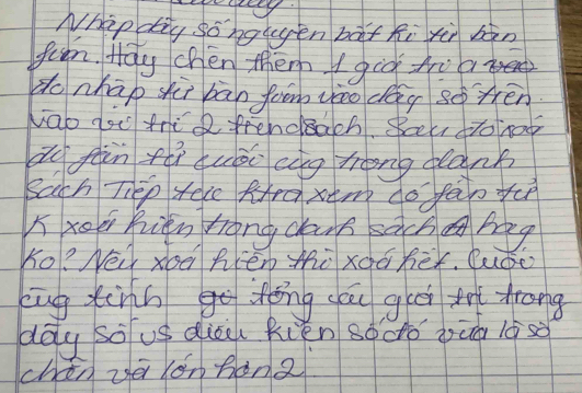 Nhp dig sohgtgen bāf hi xù bàn 
fen. Hay chén them I gio tro aen 
donhāp shù bàn fom vǒo dág so trén 
vao dou theR frendach. Seel fohor 
d fàn zhì quòo cug hong dank 
Sach Thep tere Rraxem do fan ych 
K xoe Riān hong cann sàch bg 
Ko? Ne xoe hén mù xdá bēx. ¢uǒò 
kug xiing fèng cāu gué fo Arong 
dág so us dià Rién sodó jà 1ás 
chén zè xán hàn2