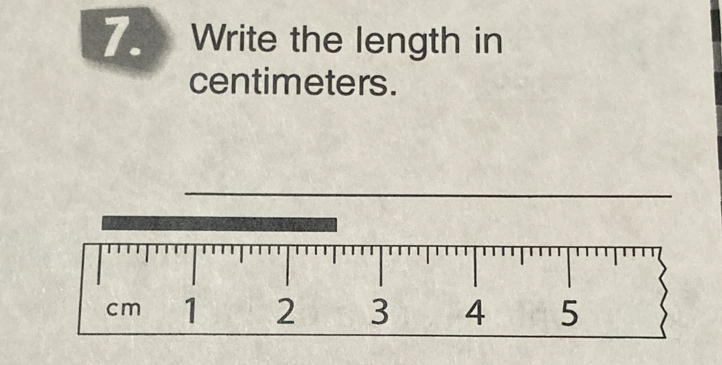 Write the length in
centimeters.