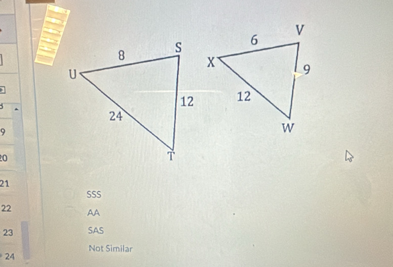 9
20
21
SSS
22
AA
23 SAS
Not Similar
24