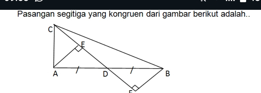 Pasangan segitiga yang kongruen dari gambar berikut adalah..