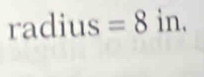 ra x= us . =8in.