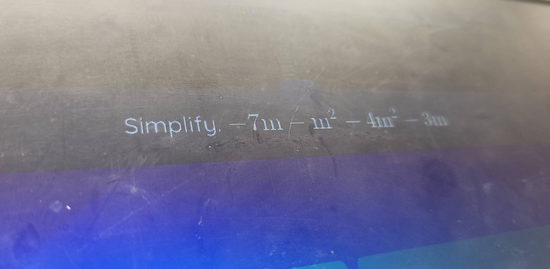 Simplify -7m∠ m^2-4m^2-3m