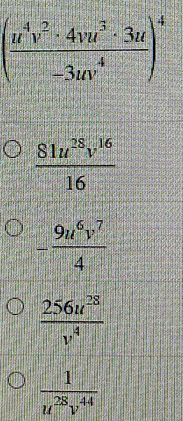 (frac u^4v^3· 4vw^3· 3u-sin^4)^4
 81u^(18)v^(16)/16 
- 9u^6v^7/4 
 256u^(28)/v^4 
 1/u^(28)v^(44) 